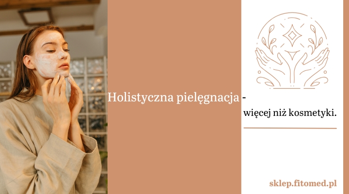 Holistyczna pielęgnacja