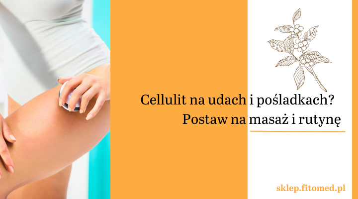 Koncentrat antycellulitowy